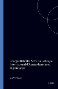 Georges Bataille: Actes du Colloque International d'Amsterdam
