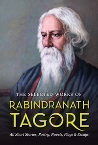 Selected Works of Rabindranath Tagore