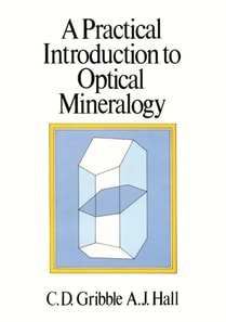 Practical Introduction to Optical Mineralogy