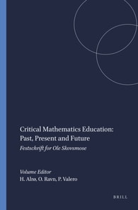 Critical Mathematics Education: Past, Present and Future
