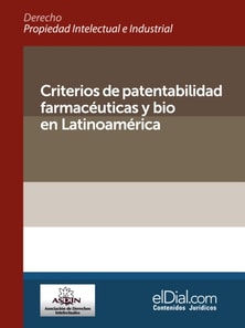 Criterios de patentabilidad farmaceuticas y bio en Latinoamerica