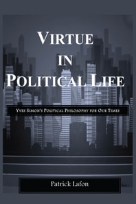 Lafon: Virtue in Political Life