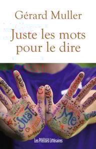Juste les mots pour le dire