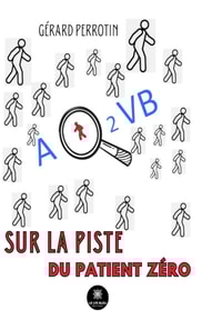 AQ2VB sur la piste du patient zero