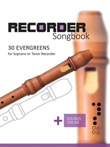 Recorder Songbook - 30 Evergreens + Sounds Online