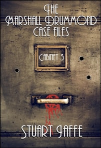 Marshall Drummond Case Files: Cabinet 3