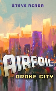Airfoil: Drake City