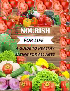 Nourish for Life: A Guide to Healthy Eating for All Ages