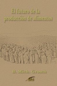 El futuro de la produccion de alimentos