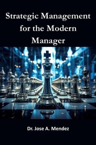Strategic Management for the Modern Manager