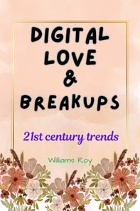 Digital Love and Breakups