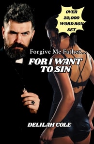 Forgive Me Father.....For I Want To Sin Box set