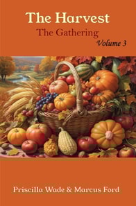 Harvest, The Gathering Vol. 3