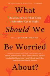 What Should We Be Worried About?