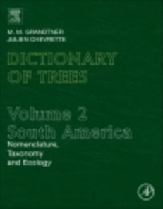Dictionary of Trees, Volume 2: South America