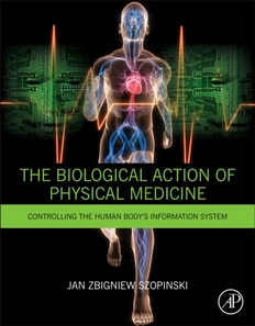 Biological Action of Physical Medicine