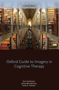 Oxford Guide to Imagery in Cognitive Therapy