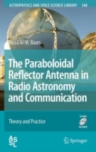 Paraboloidal Reflector Antenna in Radio Astronomy and Communication