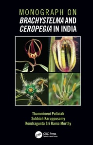 Monograph on Brachystelma and Ceropegia in India