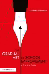 Gradual Art of School Improvement