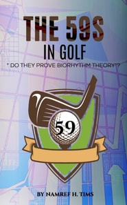&quote;59s&quote; In Golf Do They Prove Biorhythm Theory?