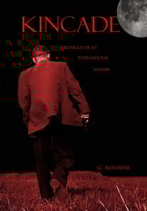 Kincade: Chronicles of an International Assassin