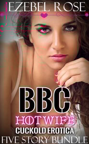 BBC Hotwife Cuckold Erotica Five Story Bundle