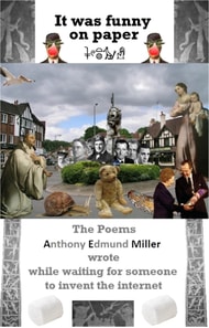 It Was Funny On Paper Poems A E Miller Wrote Before The Internet