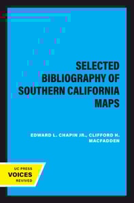 Selected Bibliography of Southern California Maps
