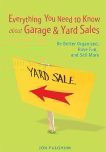 Everything You Need to Know About Garage & Yard Sales
