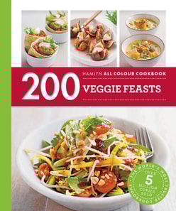 Hamlyn All Colour Cookery: 200 Veggie Feasts