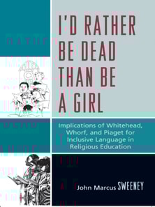 I'd Rather Be Dead Than Be a Girl