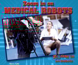 Zoom in on Medical Robots