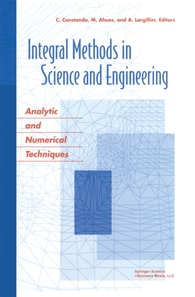 Integral Methods in Science and Engineering