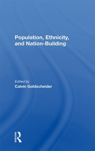 Population, Ethnicity, And Nationbuilding