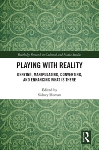 Playing with Reality