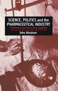 Science, Politics And The Pharmaceutical Industry