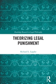 Theorizing Legal Punishment