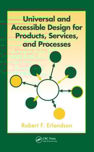 Universal and Accessible Design for Products, Services, and Processes