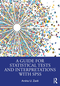 Guide for Statistical Tests and Interpretations with SPSS
