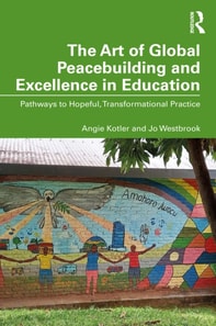 Art of Global Peacebuilding and Excellence in Education