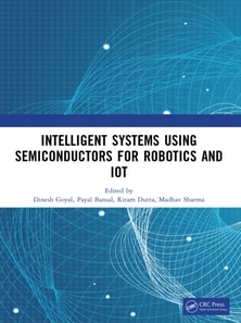 Intelligent Systems Using Semiconductors for Robotics and IoT