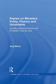 Keynes on Monetary Policy, Finance and Uncertainty