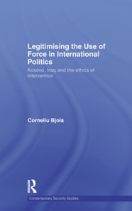 Legitimising the Use of Force in International Politics