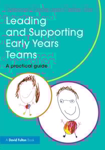 Leading and Supporting Early Years Teams