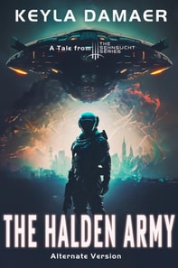 Halden Army-A Short Story from the Sehnsucht Series