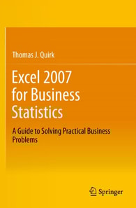 Excel 2007 for Business Statistics