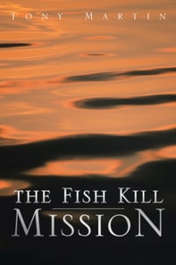 Fish Kill Mission
