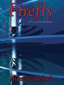 Firefly: A Novel of the Far Future