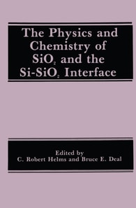 Physics and Chemistry of SiO2 and the Si-SiO2 Interface
